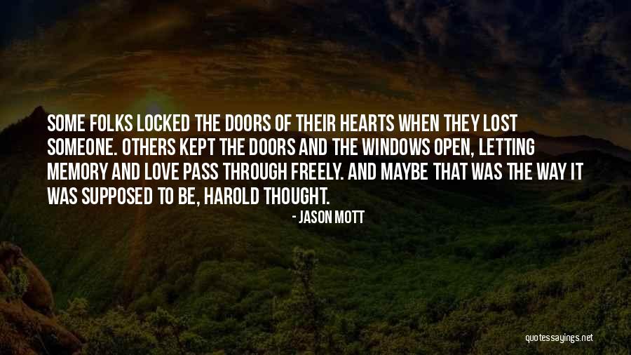 Locked Doors Quotes By Jason Mott