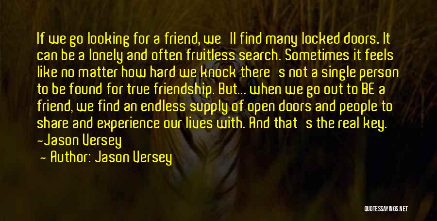 Locked Doors Quotes By Jason Versey