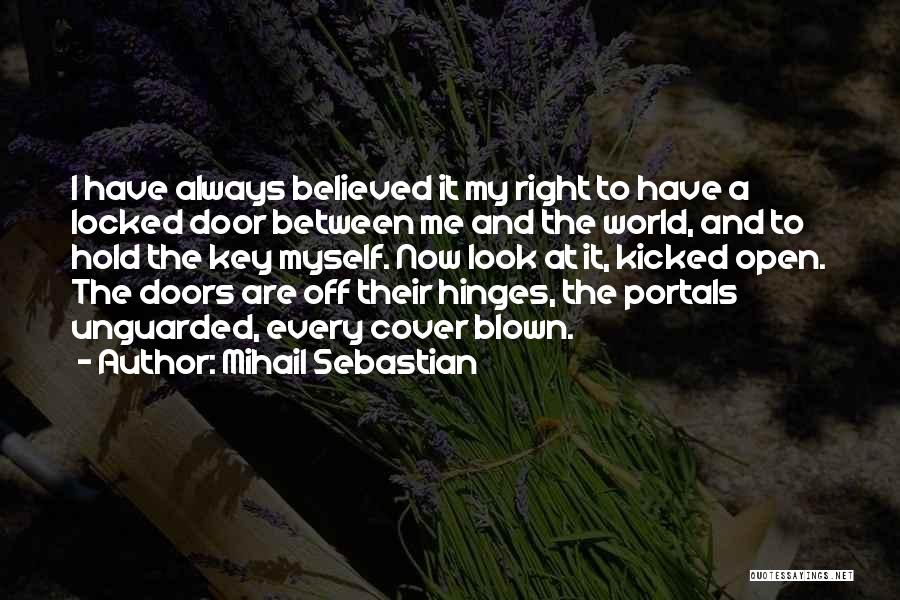 Locked Doors Quotes By Mihail Sebastian