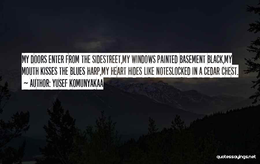 Locked Doors Quotes By Yusef Komunyakaa