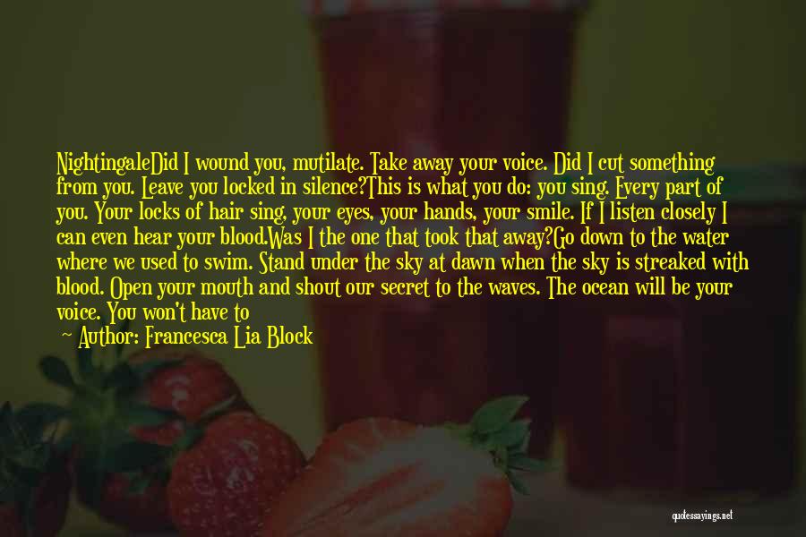 Locked Down Quotes By Francesca Lia Block