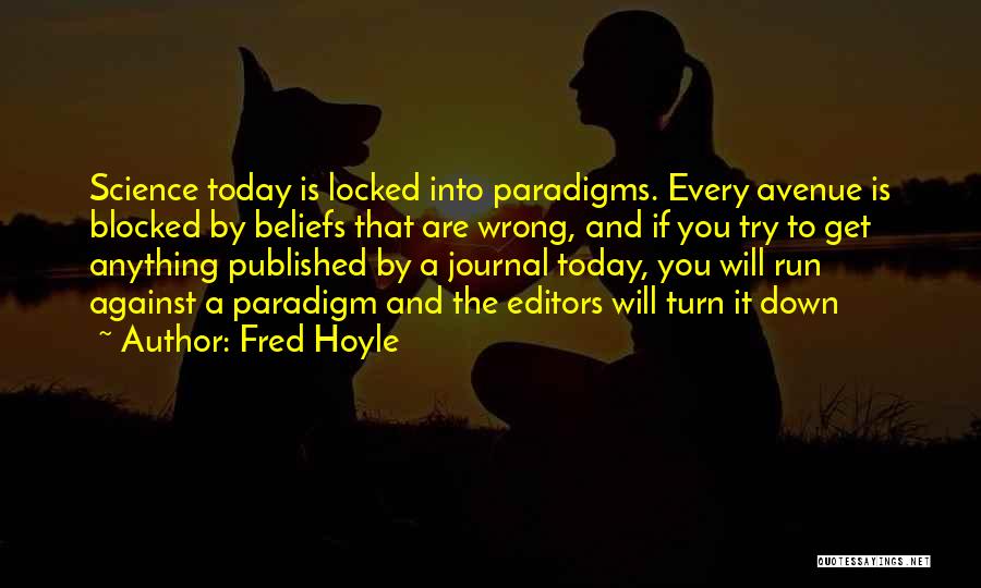 Locked Down Quotes By Fred Hoyle