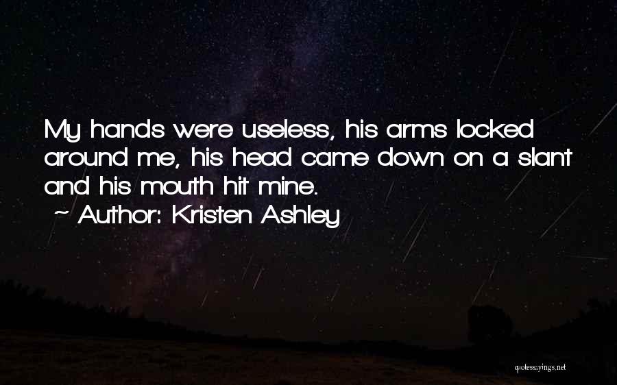 Locked Down Quotes By Kristen Ashley