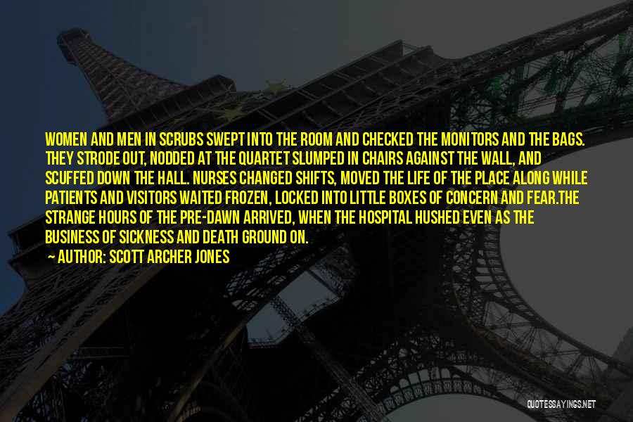 Locked Down Quotes By Scott Archer Jones