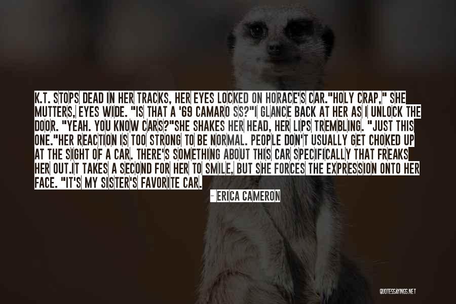 Locked In My Head Quotes By Erica Cameron Locked In My Head Quotes By Erica Cameron