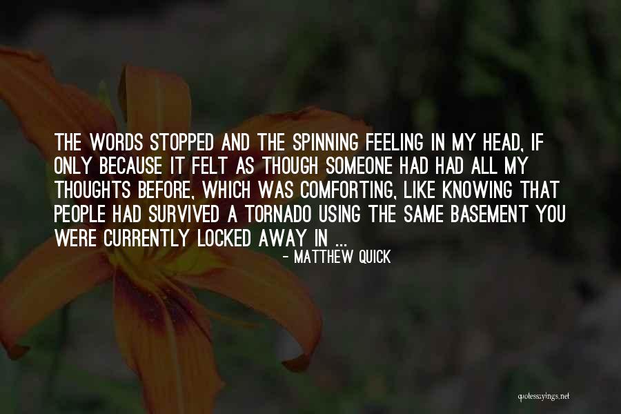Locked In My Head Quotes By Matthew Quick Locked In My Head Quotes By Matthew Quick