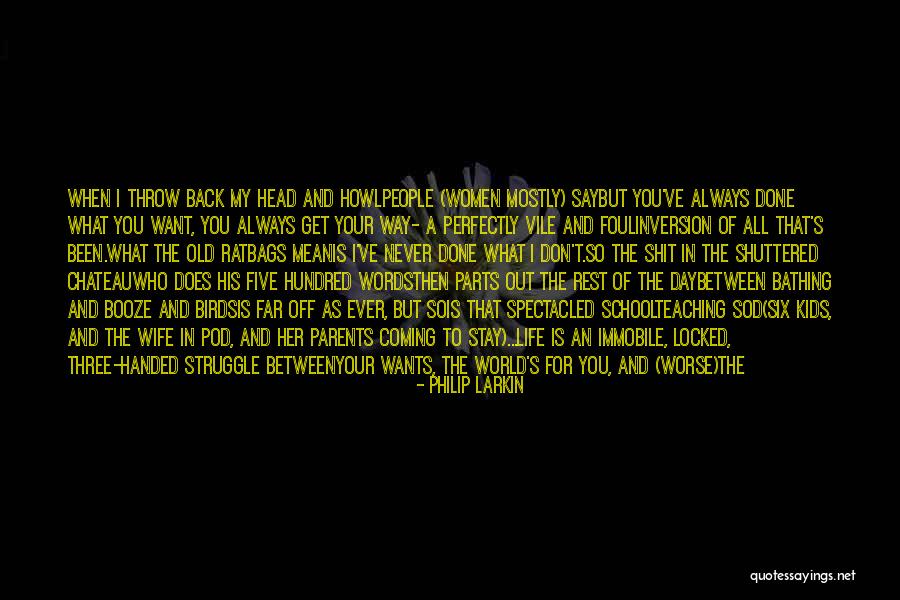 Locked In My Head Quotes By Philip Larkin Locked In My Head Quotes By Philip Larkin