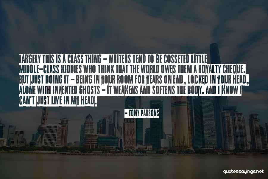 Locked In My Head Quotes By Tony Parsons Locked In My Head Quotes By Tony Parsons