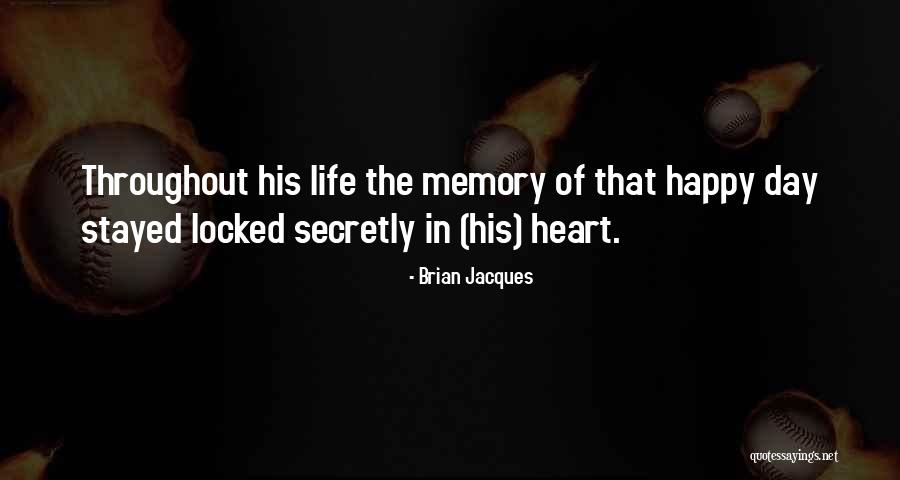 Locked Memories Quotes By Brian Jacques Locked Memories Quotes By Brian Jacques