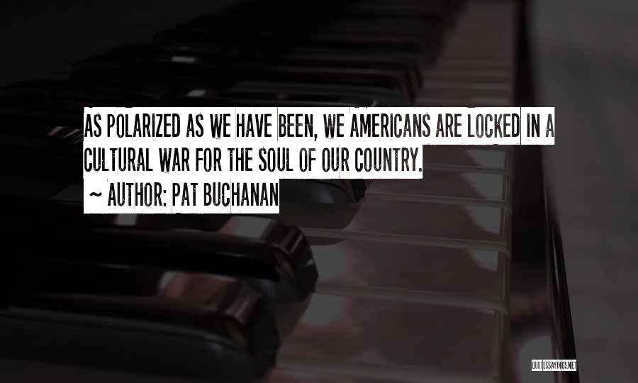 Locked Quotes By Pat Buchanan