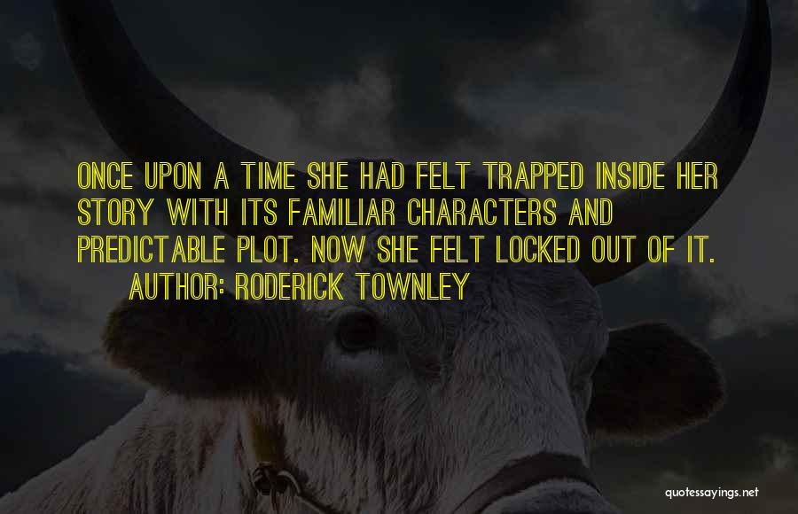 Locked Quotes By Roderick Townley