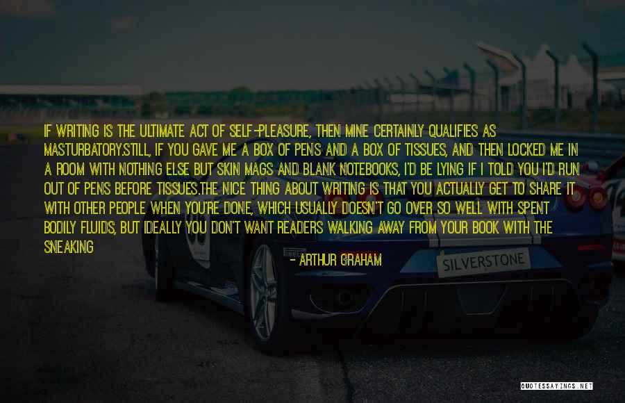 Locked Room Quotes By Arthur Graham Locked Room Quotes By Arthur Graham