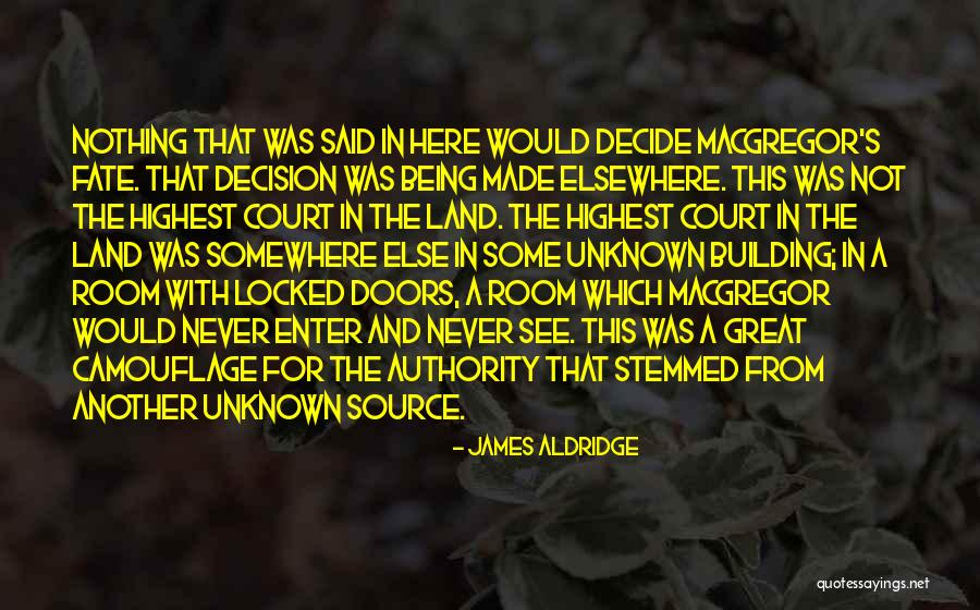 Locked Room Quotes By James Aldridge Locked Room Quotes By James Aldridge