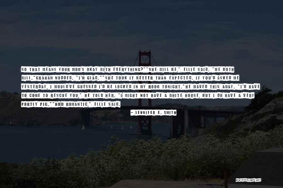 Locked Room Quotes By Jennifer E. Smith Locked Room Quotes By Jennifer E. Smith