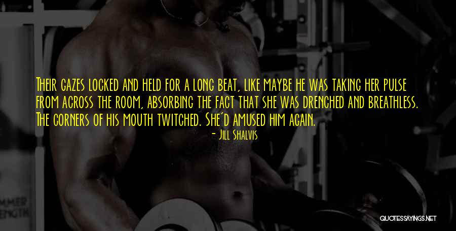 Locked Room Quotes By Jill Shalvis Locked Room Quotes By Jill Shalvis