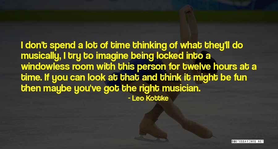Locked Room Quotes By Leo Kottke Locked Room Quotes By Leo Kottke