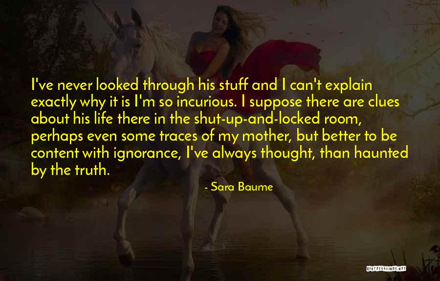 Locked Room Quotes By Sara Baume Locked Room Quotes By Sara Baume