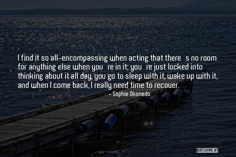 Locked Room Quotes By Sophie Okonedo Locked Room Quotes By Sophie Okonedo