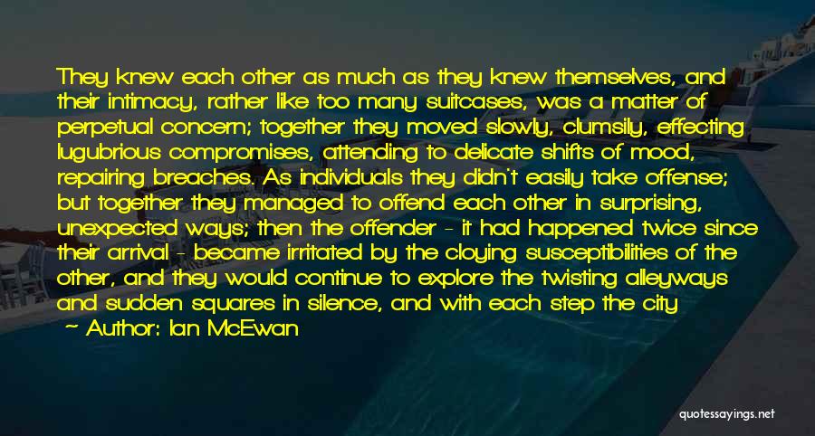 Locked Together Quotes By Ian McEwan