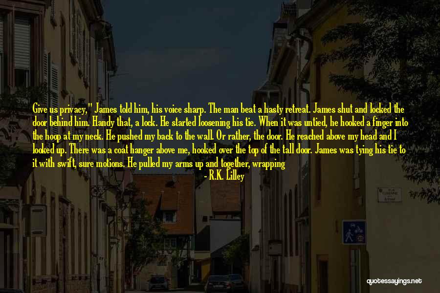 Locked Together Quotes By R.K. Lilley