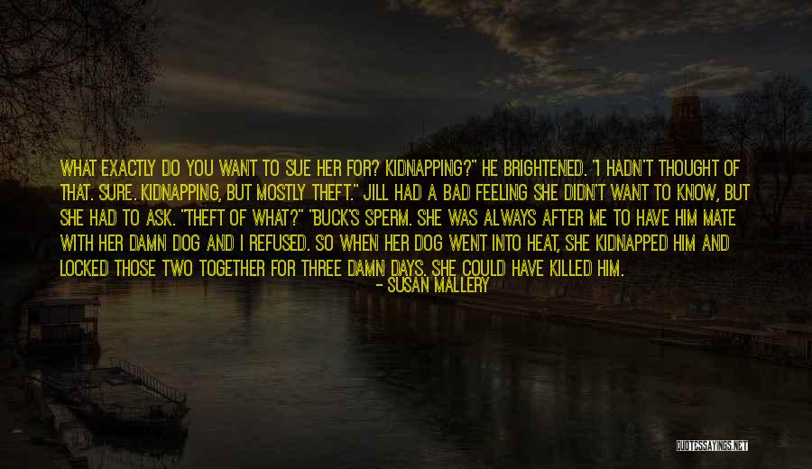 Locked Together Quotes By Susan Mallery