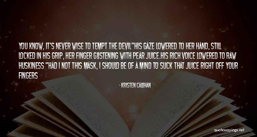 Locked Up Feelings Quotes By Kristen Callihan Locked Up Feelings Quotes By Kristen Callihan