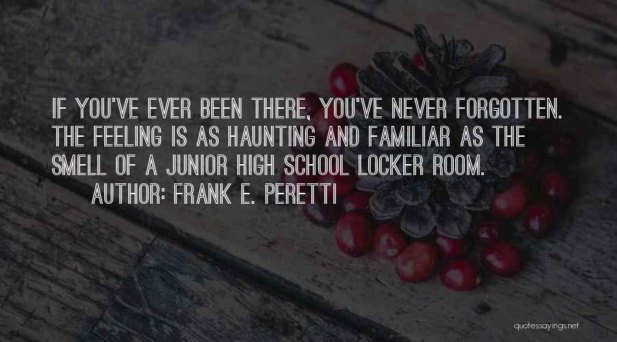 Locker Room Quotes By Frank E. Peretti