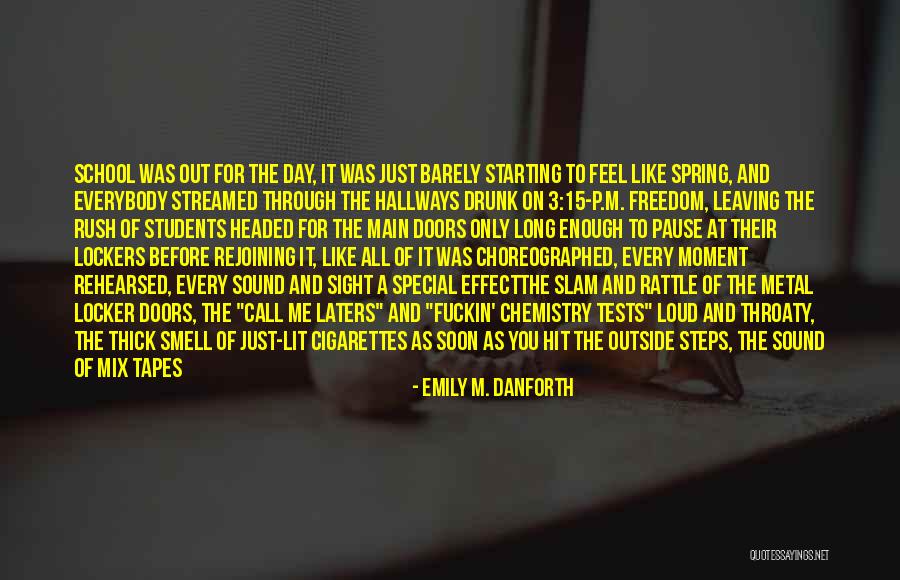 Lockers Quotes By Emily M. Danforth Lockers Quotes By Emily M. Danforth