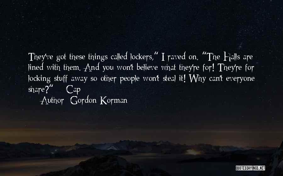 Lockers Quotes By Gordon Korman