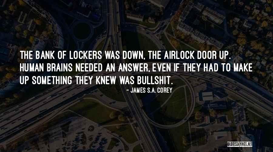Lockers Quotes By James S.A. Corey Lockers Quotes By James S.A. Corey