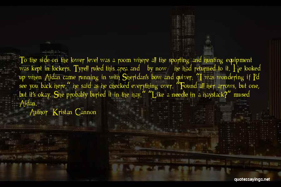 Lockers Quotes By Kristan Cannon