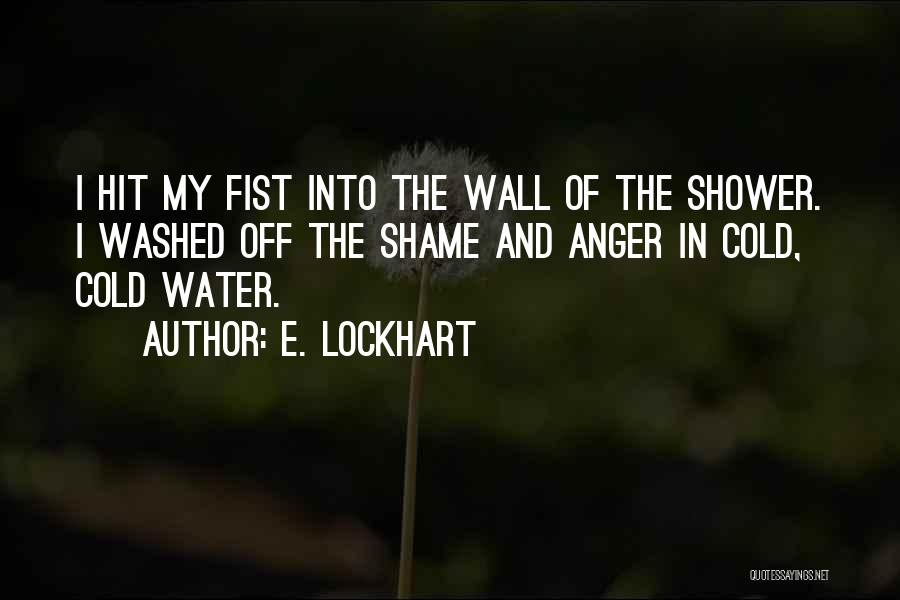 Lockhart Quotes By E. Lockhart