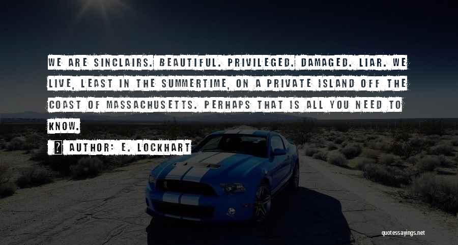 Lockhart Quotes By E. Lockhart