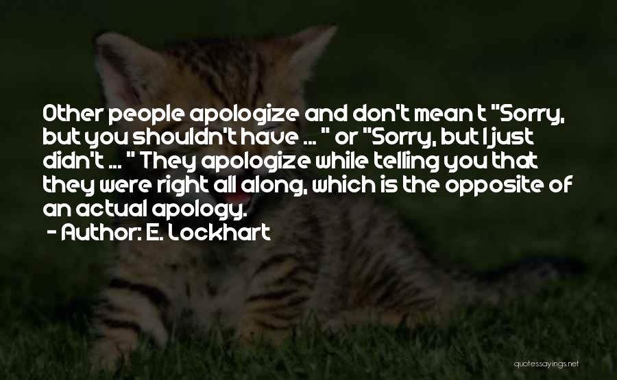 Lockhart Quotes By E. Lockhart