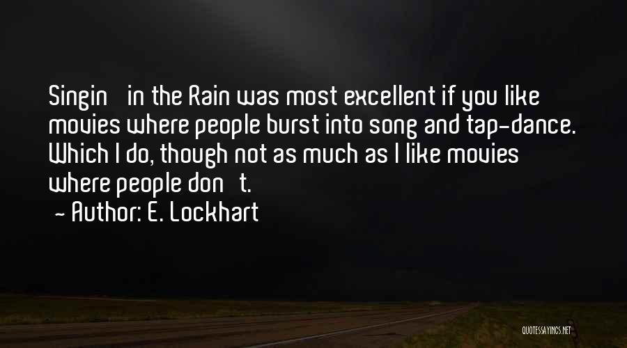 Lockhart Quotes By E. Lockhart