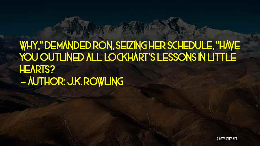 Lockhart Quotes By J.K. Rowling