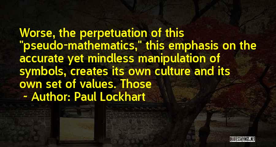 Lockhart Quotes By Paul Lockhart