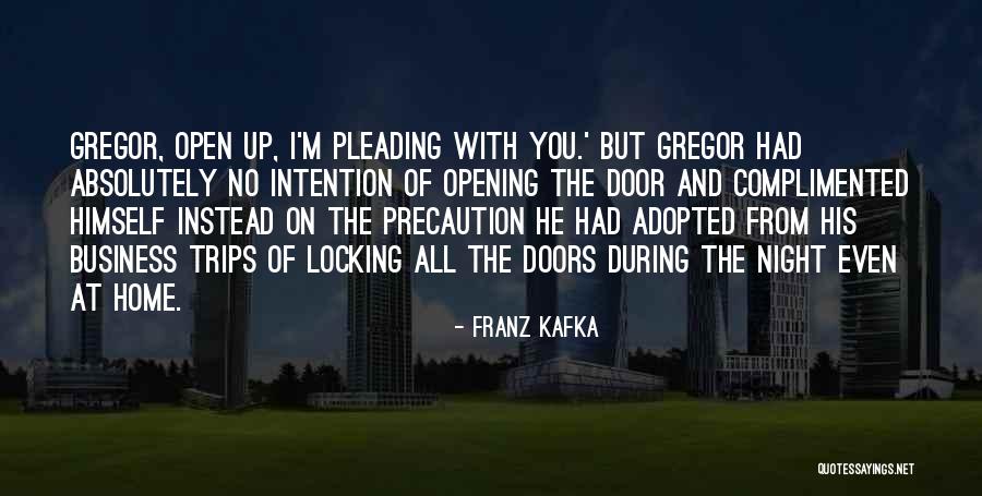 Locking Doors Quotes By Franz Kafka