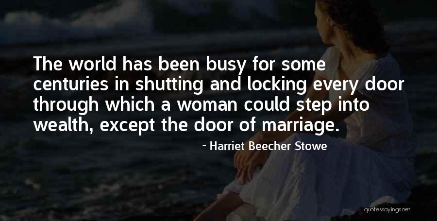 Locking Doors Quotes By Harriet Beecher Stowe