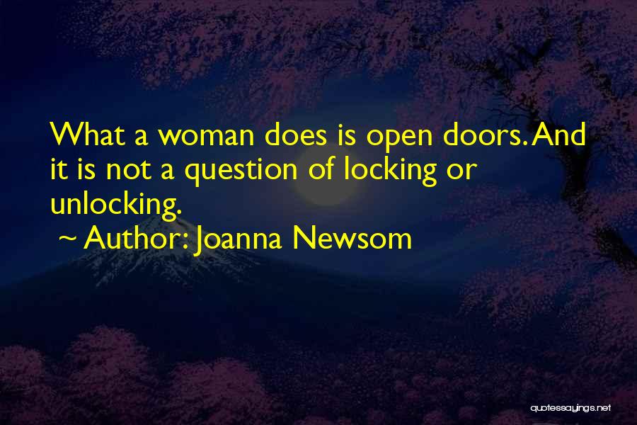 Locking Doors Quotes By Joanna Newsom