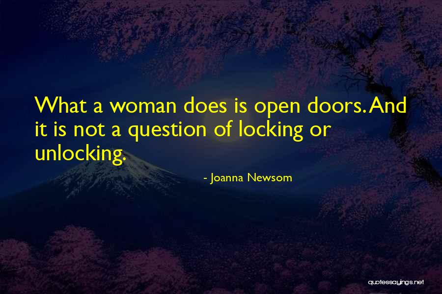 Locking Doors Quotes By Joanna Newsom