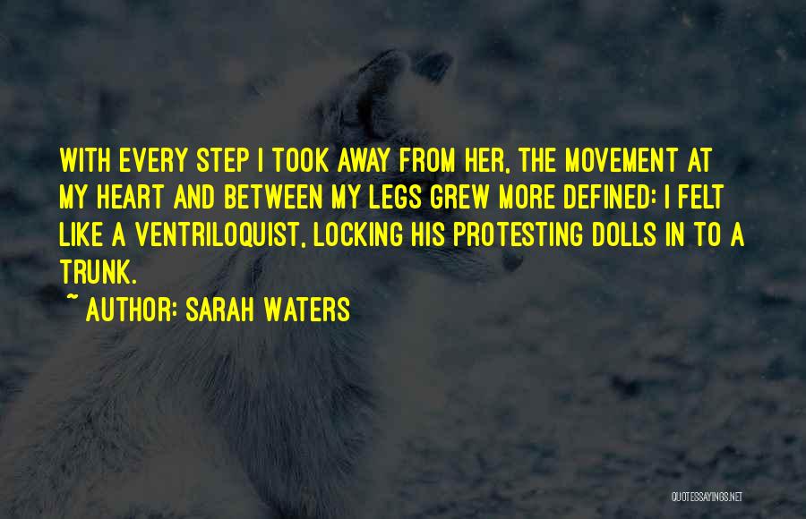 Locking My Heart Away Quotes By Sarah Waters