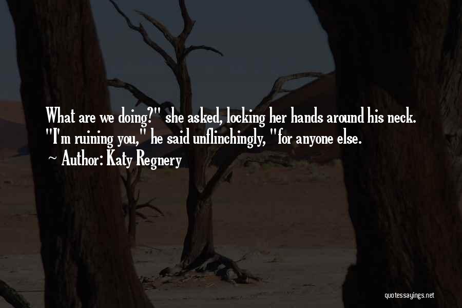 Locking Quotes By Katy Regnery