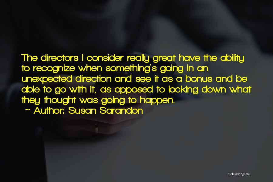 Locking Quotes By Susan Sarandon
