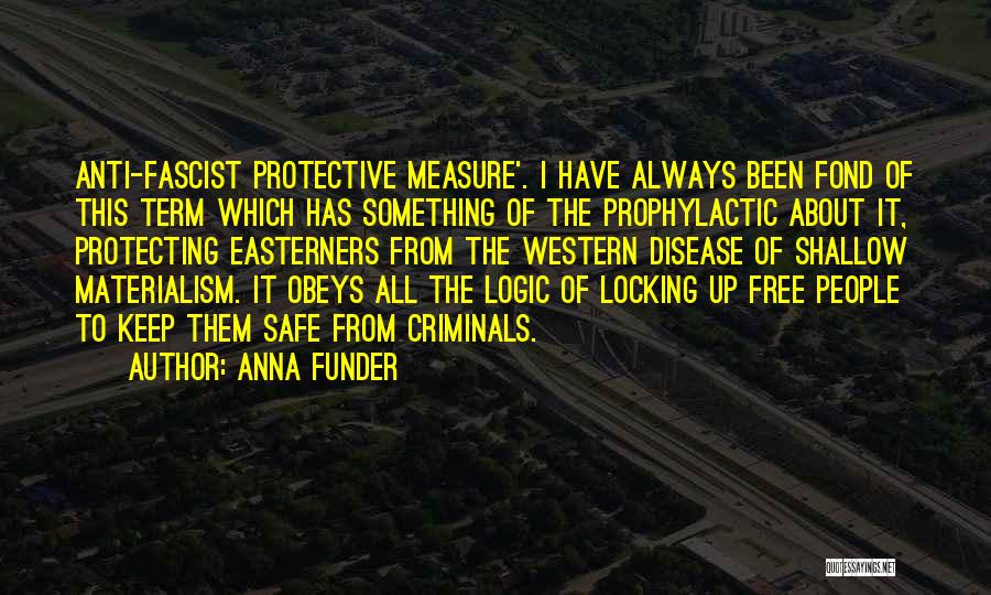 Locking Up Quotes By Anna Funder