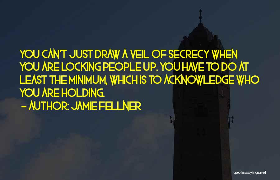 Locking Up Quotes By Jamie Fellner