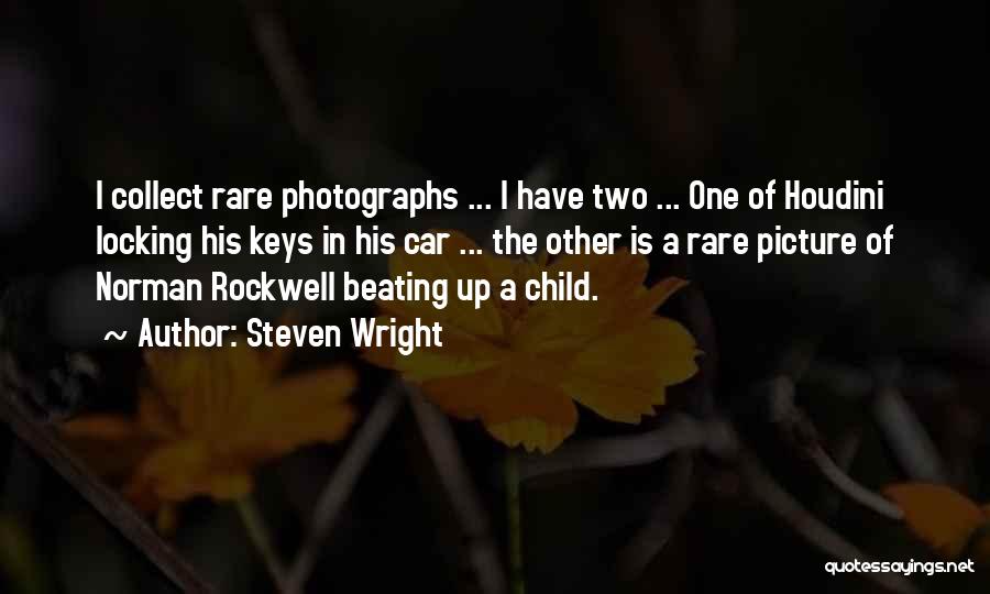 Locking Up Quotes By Steven Wright