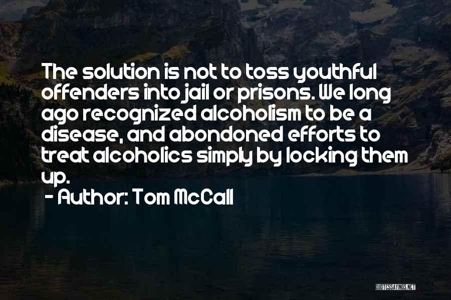 Locking Up Quotes By Tom McCall