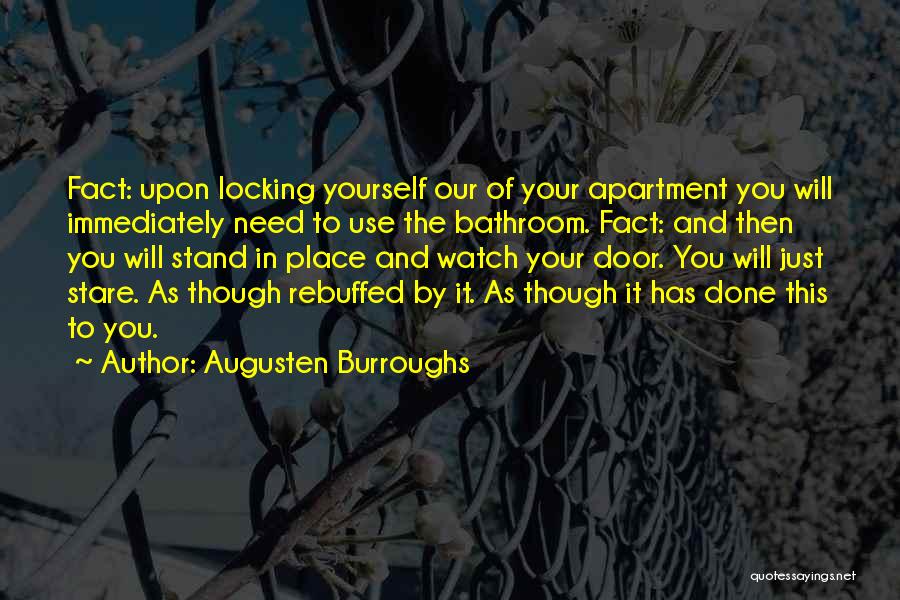 Locking Yourself Out Quotes By Augusten Burroughs