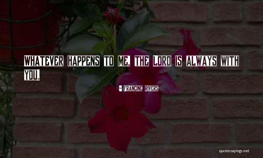 Locklyn Kyla Quotes By Francine Rivers Locklyn Kyla Quotes By Francine Rivers